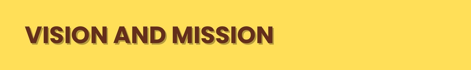Vision and Mission